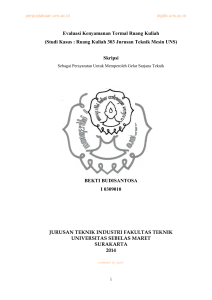 Evaluasi Kenyamanan Termal Ruang Kuliah (Studi Kasus : Ruang