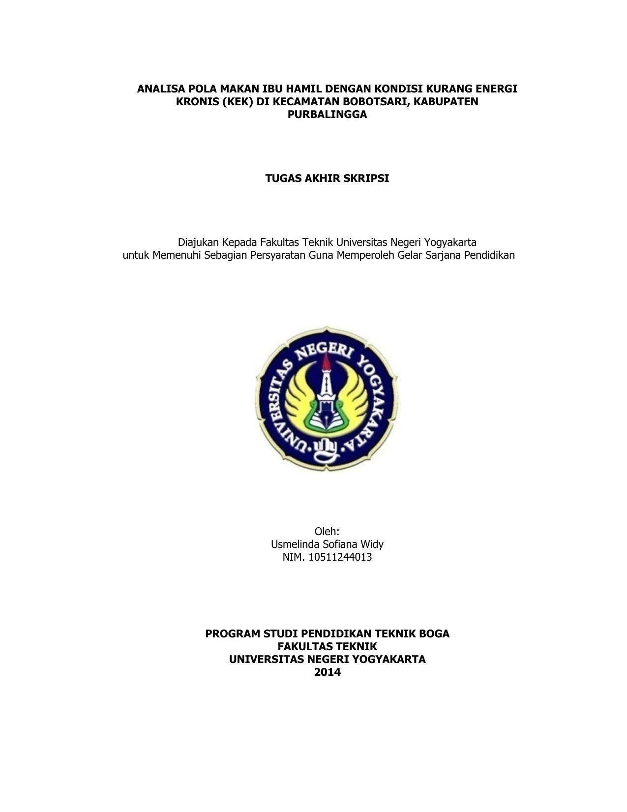 KABUPATEN PURBALINGGA TUGAS AKHIR SKRIPSI Diajukan Kepada Fakultas Teknik Universitas Negeri Yogyakarta untuk Memenuhi Sebagian Persyaratan Guna