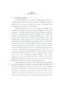 1 BAB I PENDAHULUAN 1.1. Latar Belakang Masalah Pendidikan