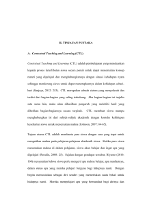 II. TINJAUAN PUSTAKA A. Contextual Teaching and Learning (CTL