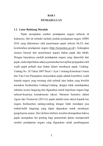 1 BAB 1 PENDAHULUAN 1.1. Latar Belakang Masalah Pajak