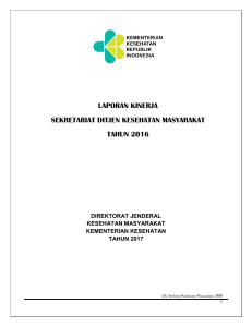 laporan kinerja sekretariat ditjen kesehatan masyarakat tahun 2016