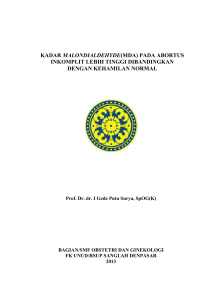 kadar malondialdehyde(mda) pada abortus inkomplit lebih