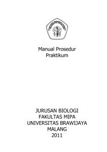 Manual Prosedur Praktikum JURUSAN BIOLOGI FAKULTAS MIPA