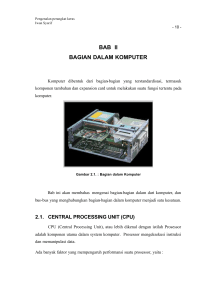 BAB II BAGIAN DALAM KOMPUTER