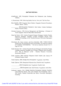 81 DAFTAR PUSTAKA AlmaBuchari, 2002. Manajemen Pemasaran