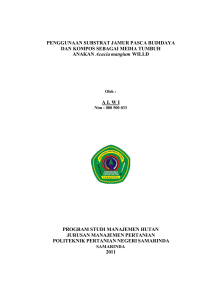 PENGGUNAAN SUBSTRAT JAMUR PASCA BUDIDAYA DAN