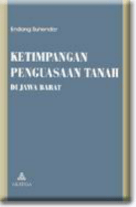 Ketimpangan Penguasaan Tanah di Jawa Barat