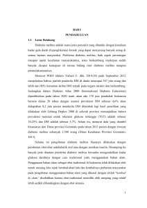 1 BAB I PENDAHULUAN 1.1 Latar Belakang Diabetes melitus