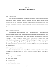 BAB III ANALISA DAN PERANCANGAN 3.1 Analisa Masalah Tahap