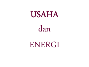 USAHA dan ENERGI