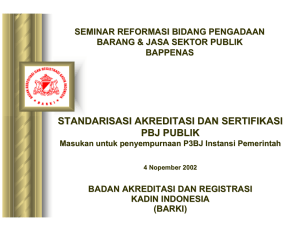 standarisasi akreditasi dan sertifikasi pbj publik