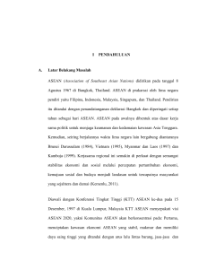 1 I PENDAHULUAN A. Latar Belakang Masalah ASEAN