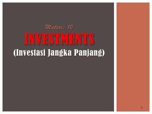 Materi: 8 Investments (INVESTASI JANGKA PANJANG)