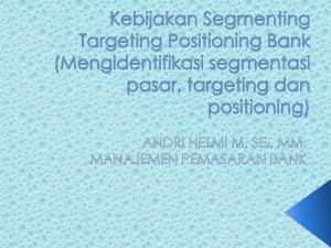 Kebijakan Segmenting Targeting Positioning Bank