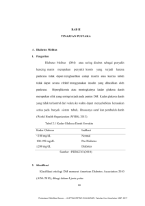 BAB II TINAJUAN PUSTAKA A. Diabetes Melitus Diabetes Melitus