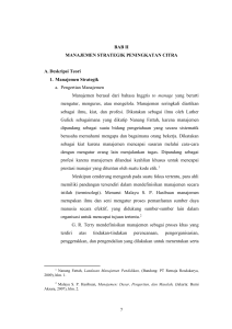 7 BAB II MANAJEMEN STRATEGIK PENINGKATAN CITRA A