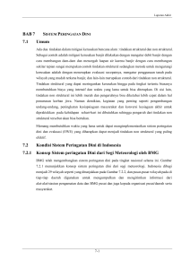 BAB 7 S 7.1 Umum 7.2 Kondisi Sistem Peringatan Dini di Indonesia