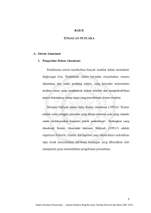 BAB II TINJAUAN PUSTAKA A. Sistem Akuntansi 1. Pengertian
