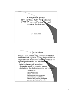 Manajemen Proyek CPM (Critical-Path Method) dan PERT (Program