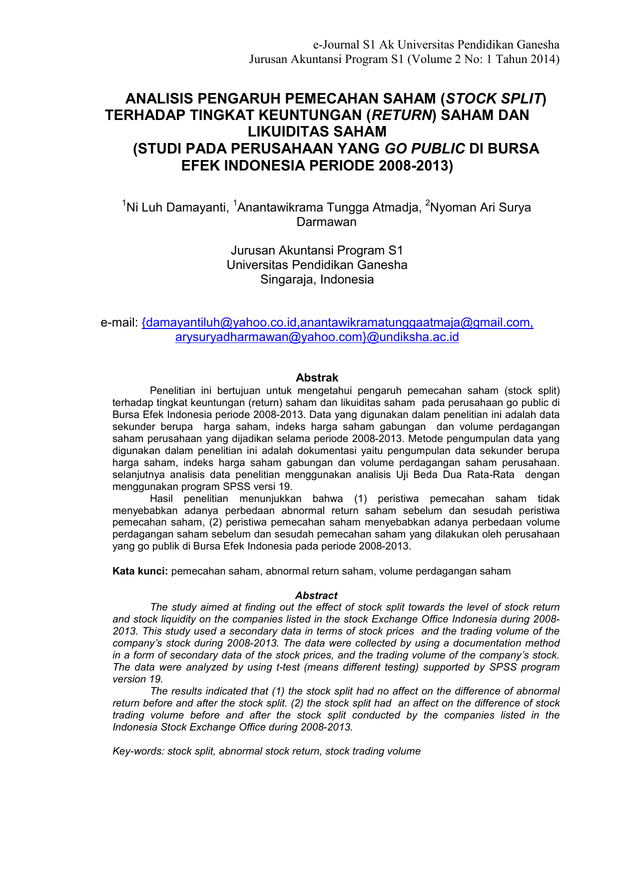 e Journal S1 Ak Universitas Pendidikan Ganesha Jurusan Akuntansi Program S1 Volume 2 No 1 Tahun 2014 ANALISIS PENGARUH PEMECAHAN SAHAM STOCK SPLIT