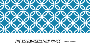 THE RECOMMENDATION PHASE Titien S. Sukamto