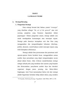 BAB II LANDASAN TEORI A. Strategi Bersaing 1. Pengertian