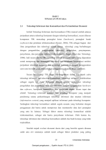 13 BAB 2 TINJAUAN PUSTAKA 2.1 Teknologi Informasi dan