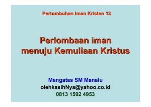 Perlombaan iman menuju Kemuliaan Kristus