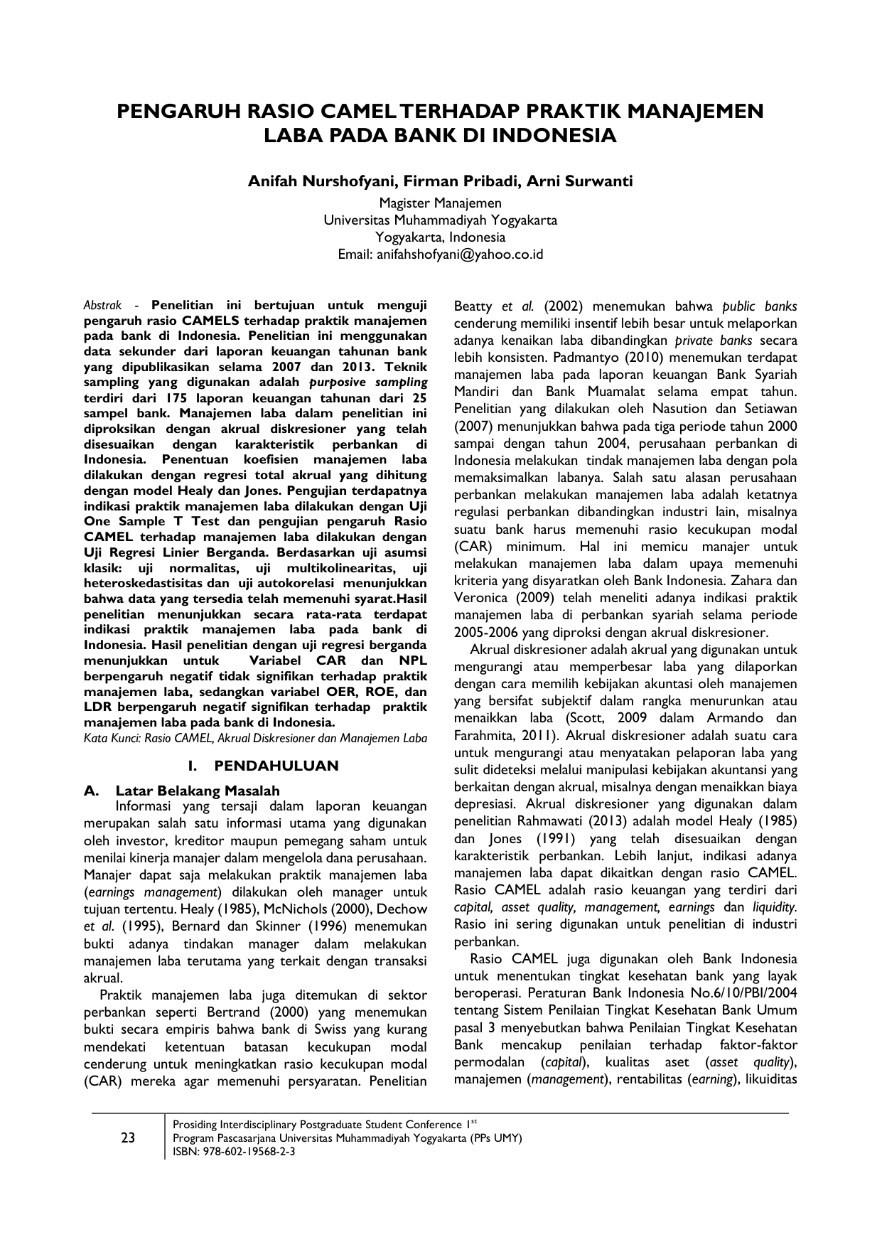 PENGARUH RASIO CAMEL TERHADAP PRAKTIK MANAJEMEN LABA PADA BANK DI INDONESIA Anifah Nurshofyani Firman Pribadi Arni Surwanti Magister Manajemen Universitas