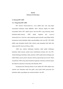 8 BAB II TINJAUAN PUSTAKA 2.1 Konsep HIV/AIDS 2.1.1