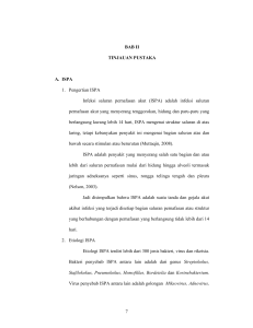 BAB II TINJAUAN PUSTAKA A. ISPA 1. Pengertian ISPA Infeksi