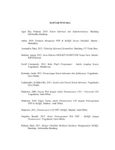 DAFTAR PUSTAKA Agus Eka, Pratama. 2014. Sistem Informasi dan