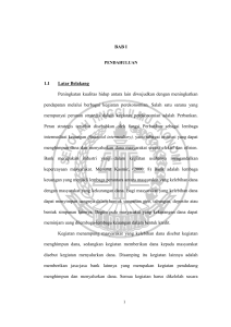 BAB I 1.1 Latar Belakang Peningkatan kualitas hidup antara lain