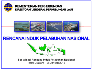 Sosialisasi Rencana Induk Pelabuhan Nasional I Hotel, Batam