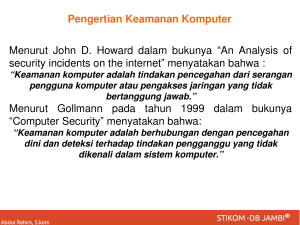 Pengertian Keamanan Komputer Menurut John D. Howard