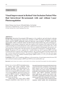 Visual Improvement in Retinal Vein Occlusion Patient Who Had