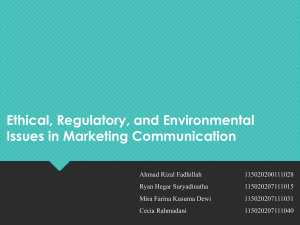 Ethical, Regulatory, and Environmental Issues in Marketing