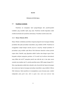 11 BAB II TINJAUAN PUSTAKA 2.1 Penelitian Terdahulu Penelitian