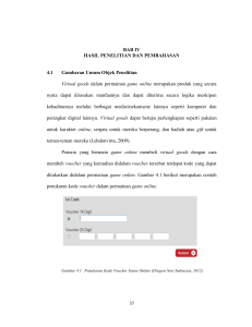 37 BAB IV HASIL PENELITIAN DAN PEMBAHASAN 4.1 Gambaran