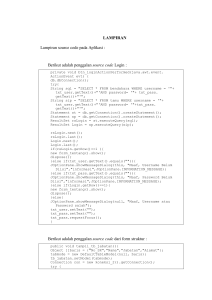 LAMPIRAN Lampiran source code pada Aplikasi : Berikut adalah