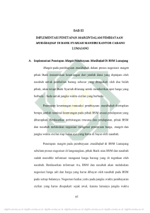 45 BAB III IMPLEMENTASI PENETAPAN MARGIN DALAM