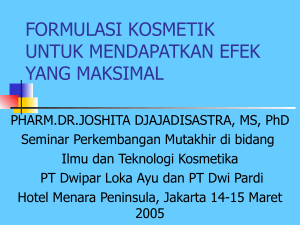 formulasi kosmetik untuk mendapatkan efek yang