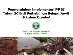 Permasalahan Implementasi PP 57 Tahun 2016 di Perkebunan