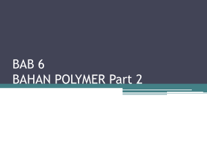 BAB 6 BAHAN POLYMER Part 2