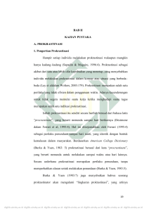 BAB II KAJIAN PUSTAKA A. PROKRASTINASI 1. Pengertian