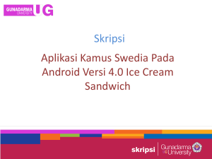 Skripsi Aplikasi Kamus Swedia Pada Android Versi 4.0 Ice Cream