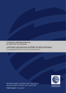 LAPORAN KEUANGAN INTERIM KONSOLIDASIAN Consolidated