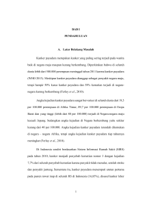 1 BAB I PENDAHULUAN A. Latar Belakang Masalah Kanker