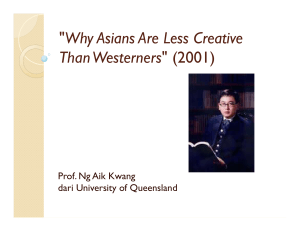 "Why Asians Are Less Creative Than Westerners" (2001)